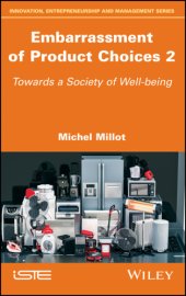 book Embarrassment of Product Choices 2: Towards a Society of Well-Being