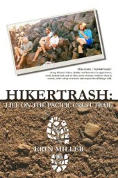 book Hikertrash: Life on the Pacific Crest Trail