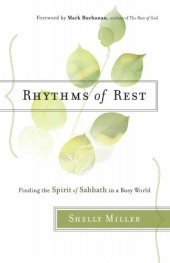 book Rhythms of Rest: Finding the Spirit of Sabbath in a Busy World