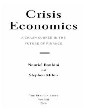 book Crisis economics: a crash course in the future of finance