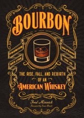 book Bourbon: the rise, fall, and rebirth of an American whiskey