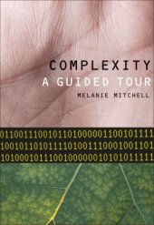 book Complexity: a guided tour