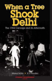 book When a tree shook Delhi: the 1984 carnage and its aftermath