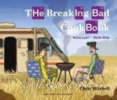 book The Breaking Bad Cookbook