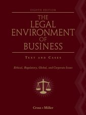 book Study guide to accompany The legal environment of business: text & cases--ethical, regulatory, global, and corporate issues, eighth edition