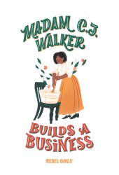 book Madam C.J. Walker Builds a Business