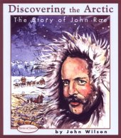 book Discovering the Arctic: the story of John Rae