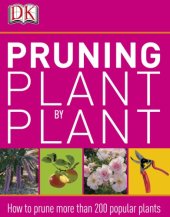 book Pruning plant by plant