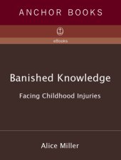 book Banished knowledge: facing childhood injuries