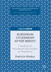 book European Citizenship after Brexit Freedom of Movement and Rights of Residence