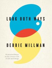 book Look Both Ways: Illustrated Essays on the Intersection of Life and Design