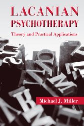 book Lacanian psychotherapy: theory and practical applications