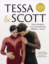 book Tessa & Scott: our journey from childhood dream to gold