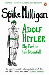 book Adolf Hitler: My Part in his Downfall