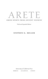 book Arete: ancient writers, papyri, and inscriptions on the history and ideals of Greek athletics and games