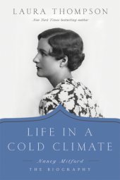 book Life in a Cold Climate: Nancy Mitford: The Biography