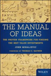 book The Manual of Ideas: The Proven Framework for Finding the Best Value Investments