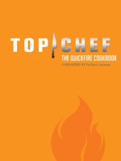 book Top Chef: The Quickfire Cookbook