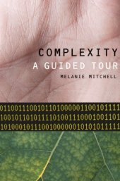 book Complexity: a guided tour