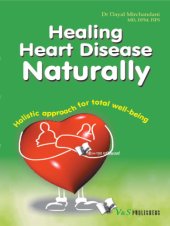 book Healing heart disease naturally: holistic techniques for total well-being