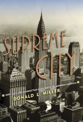 book Supreme City: how Jazz Age Manhattan gave birth to modern America