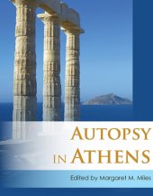 book Autopsy in Athens: Recent Archaeological Research on Athens and Attica