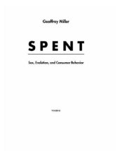 book Spent: sex, evolution, and consumer behavior