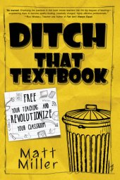 book Ditch that textbook: free your teaching and revolutionize your classroom