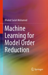 book Machine Learning for Model Order Reduction