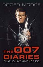 book The 007 diaries filming Live and let die