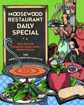 book Moosewood Restaurant daily special: soup & salad combos for every day