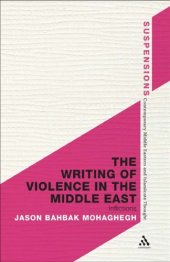 book The writing of violence in the Middle East: inflictions