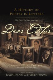 book Dear editor: a history of Poetry in letters - the first fifty years, 1912-1962