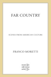 book Far country: scenes from American culture