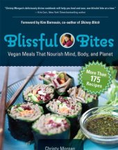 book Blissful bites: vegan meals that nourish mind, body, and planet