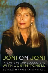 book Joni on Joni: interviews and encounters with Joni Mitchell