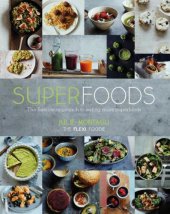 book Superfoods: the flexible approach to eating more superfoods