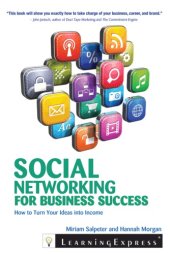 book Social networking for business success: how to turn your ideas into income