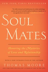 book Soul mates: honoring the mysteries of love and relationship