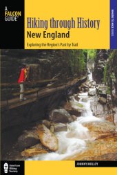 book Hiking through history: New England: exploring the region's past by trail