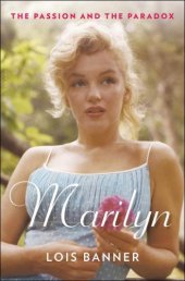 book Marilyn: The Passion and the Paradox