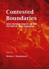 book Contested Boundaries: New Critical Essays on the Fiction of Toni Morrison