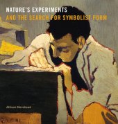 book Nature's experiments and the search for symbolist form