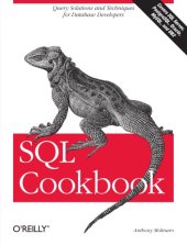 book SQL cookbook [query solutions and techniques for database developers ; covers SQL server, PostgreSQL, Oracle, MySQL, and DB2]