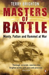 book Masters of battle: Monty, Patton and Rommel at war