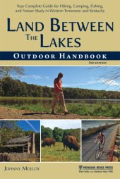 book Land Between the Lakes outdoor handbook: your complete guide for hiking, camping, fishing, and nature study in Western Tenessee and Kentucky