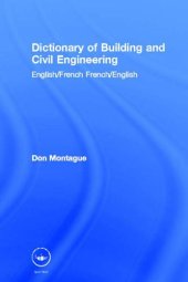 book Dictionary of Building and Civil Engineering: English/French French/English: English/French, French/English