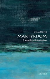 book Martyrdom: A Very Short Introduction