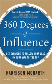 book 360 degrees of influence get everyone to follow your lead on the way to the top