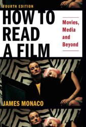 book How To Read a Film: Movies, Media and Beyond